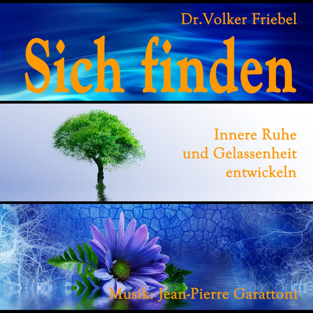 Sich finden - Gelassenheit und Ruhe