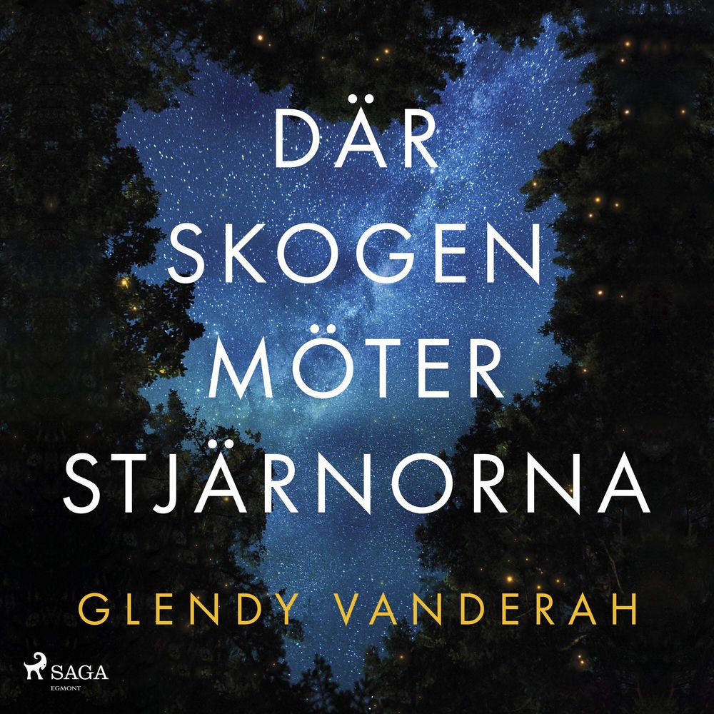 Där skogen möter stjärnorna