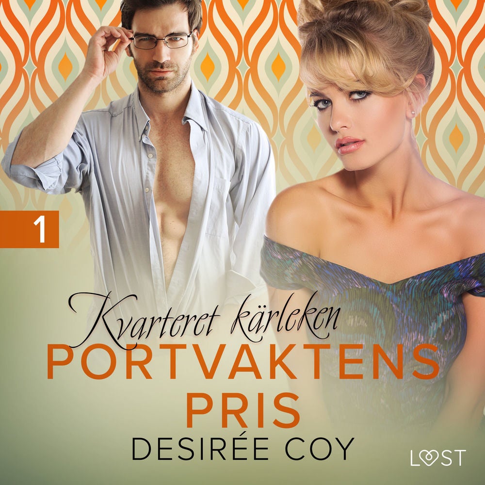 Kvarteret kärleken: Portvaktens pris - erotisk novell