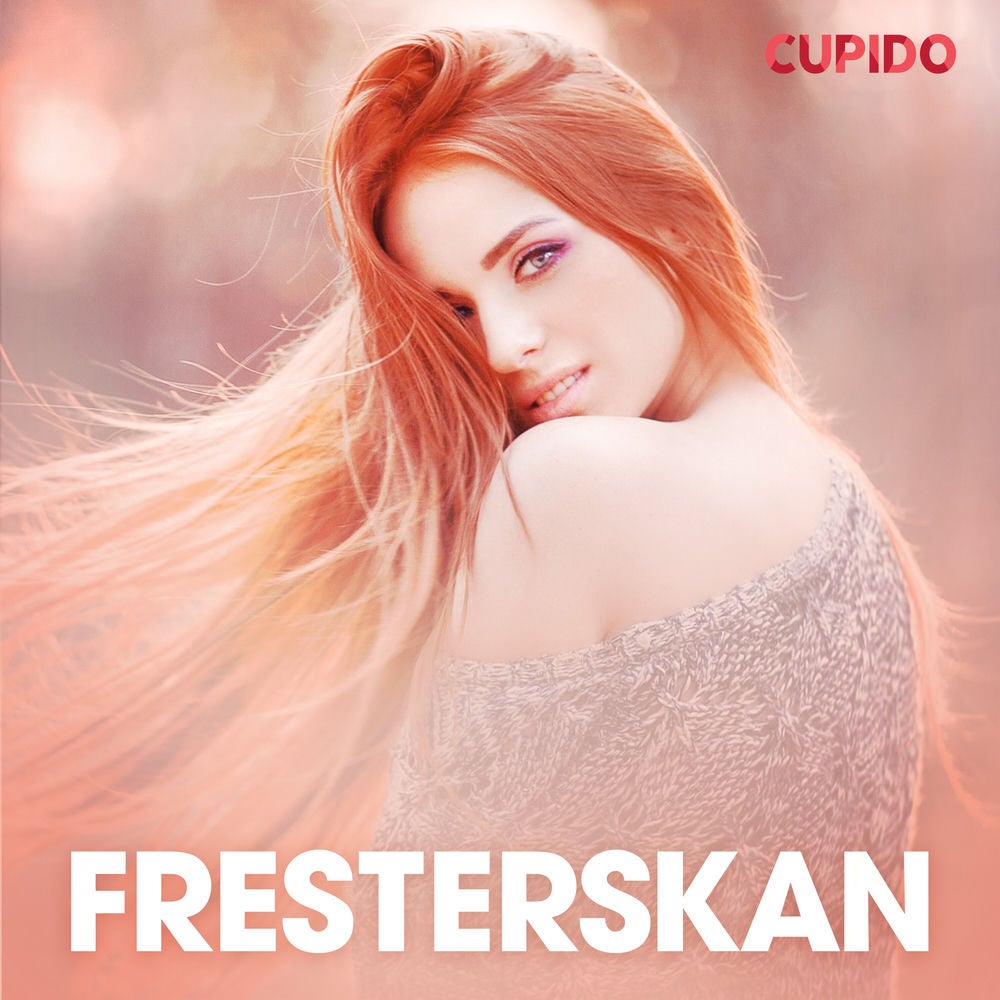 Fresterskan - erotiska noveller