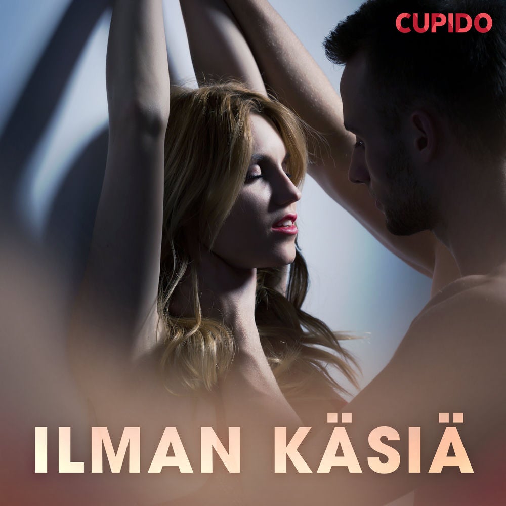 Ilman käsiä – eroottinen novelli