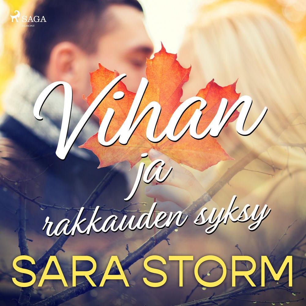 Vihan ja rakkauden syksy