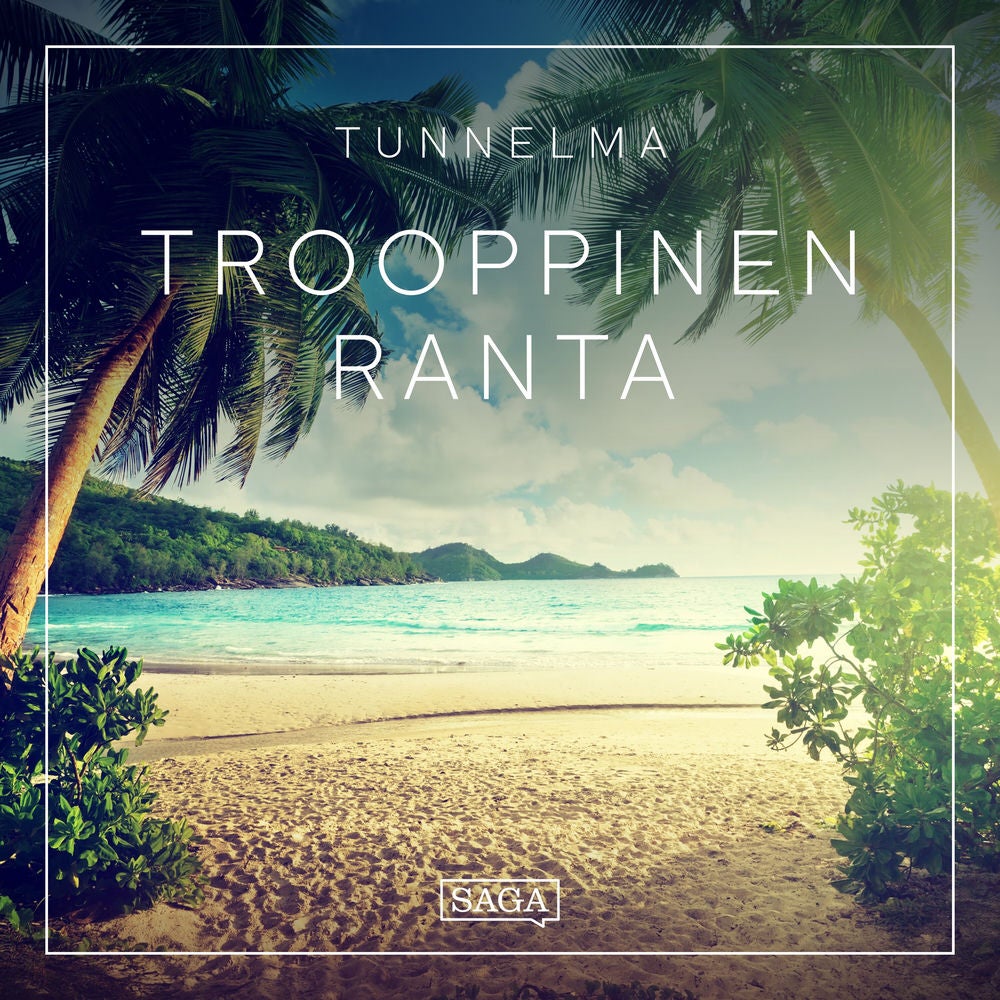 Tunnelma - Trooppinen ranta