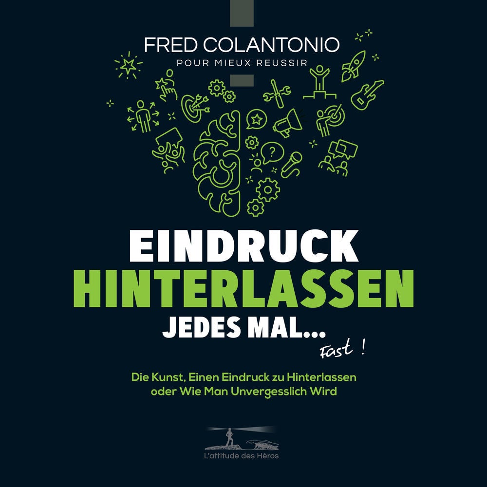 Die Erinnerungen provozieren... oder fast immer - Die Kunst, Eindruck zu hinterlassen oder wie man unvergesslich wird