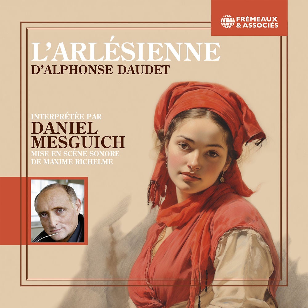 Alphonse Daudet - L'Arlésienne