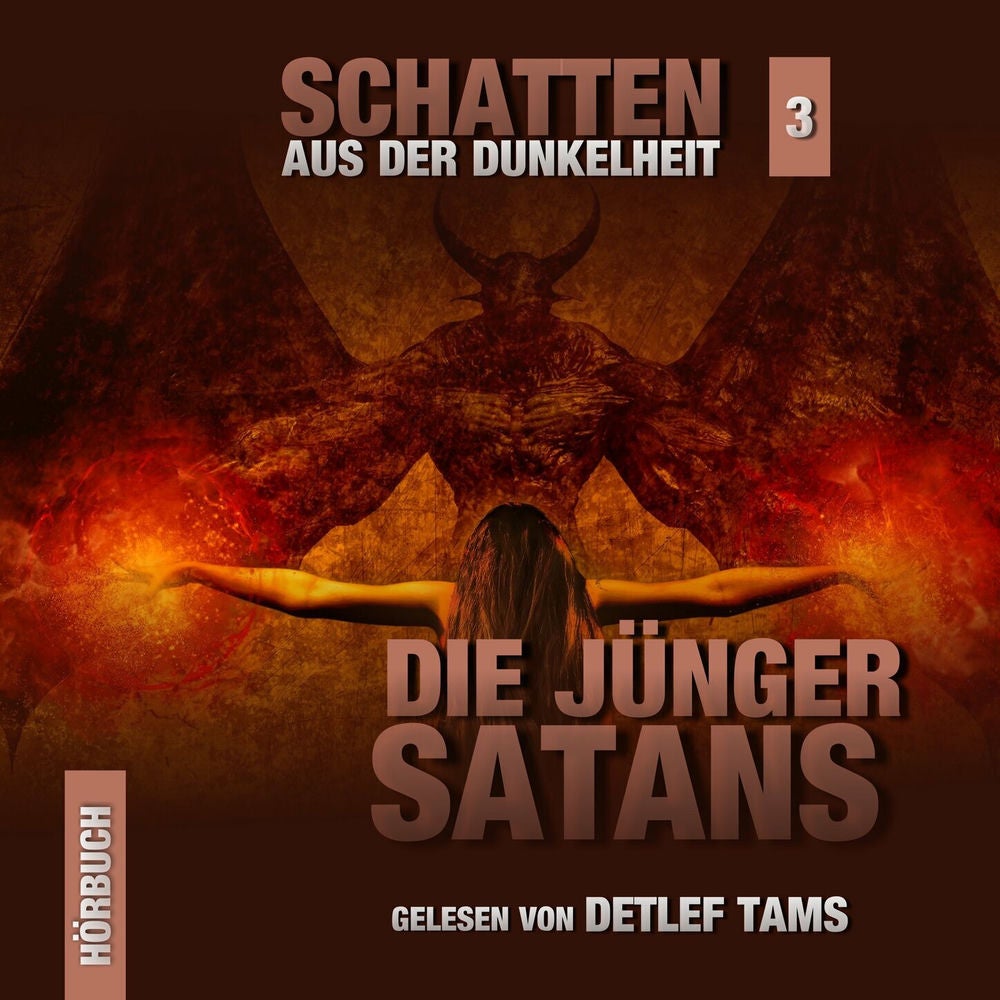 Die Jünger Satans - Schatten aus der Dunkelheit, Folge 3