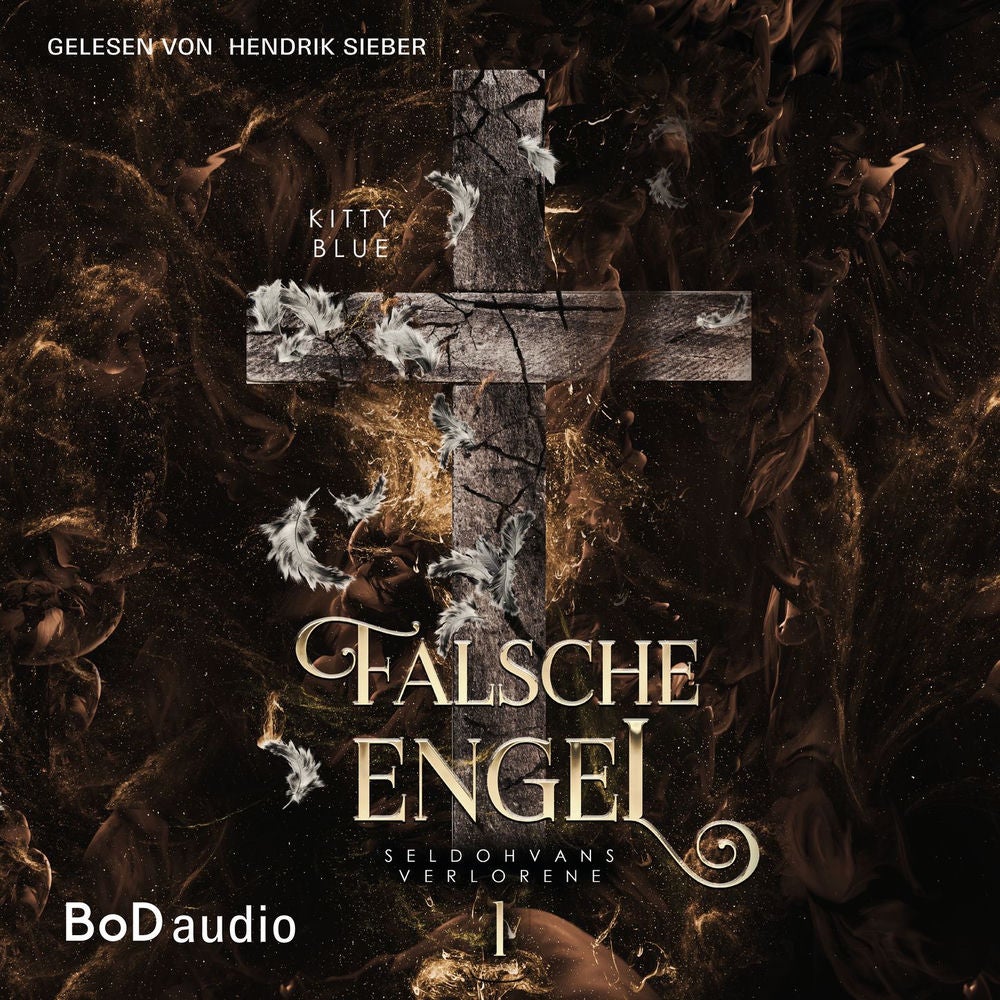 Falsche Engel - Seldohvans Verlorene, Band 1