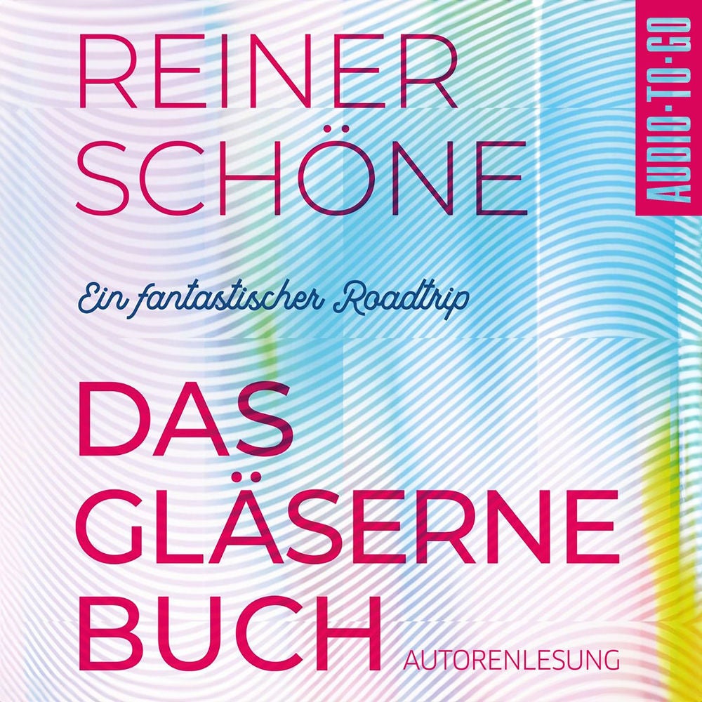 Das Gläserne Buch - Ein fantastischer Roadtrip