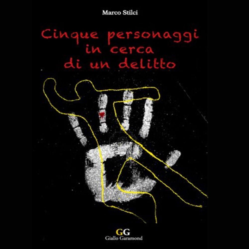 Cinque Personaggi in cerca di un delitto