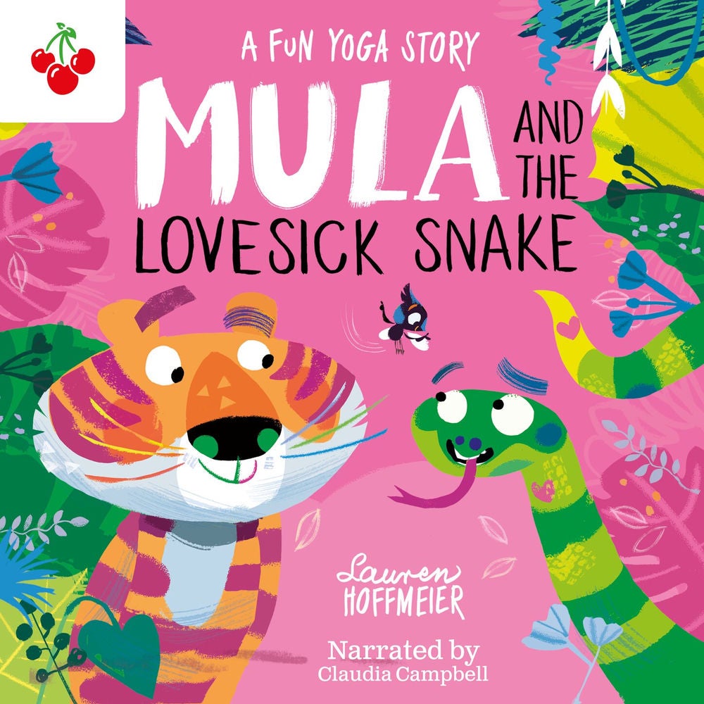 Mula and the Lovesick Snake: A Fun Yoga Story - Mula and Friends, Book 4