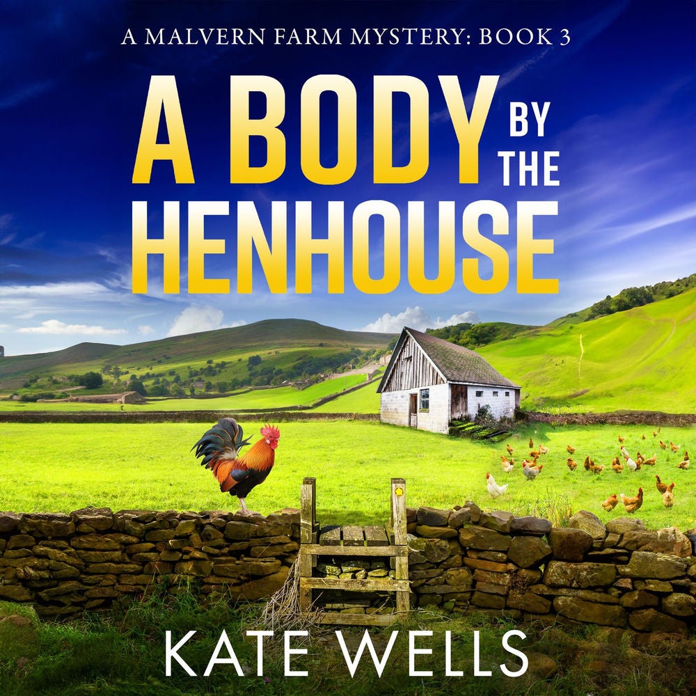 Body by the Henhouse - Malvern Farm Mysteries, Book 3