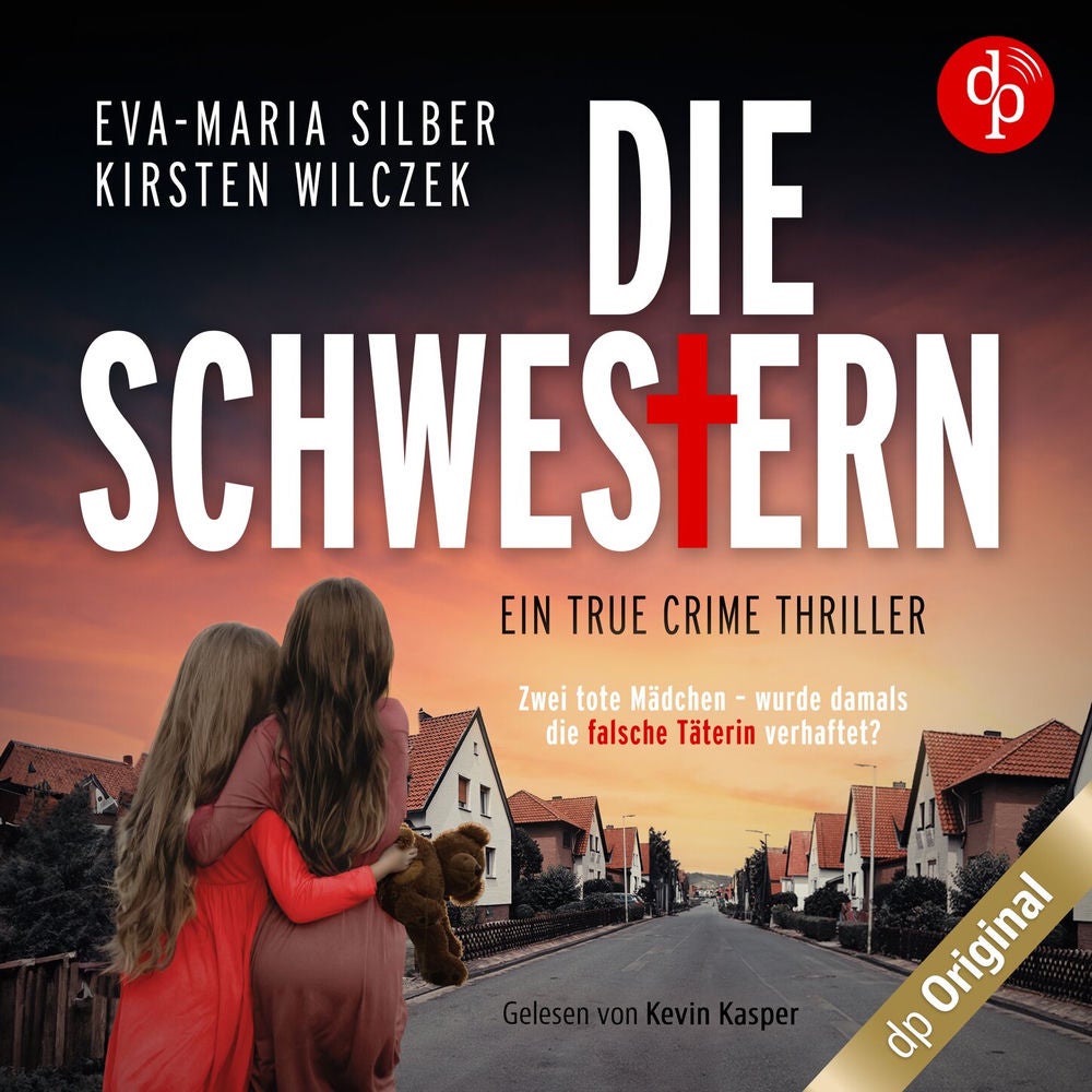 Die Schwestern - Ein True Crime Thriller