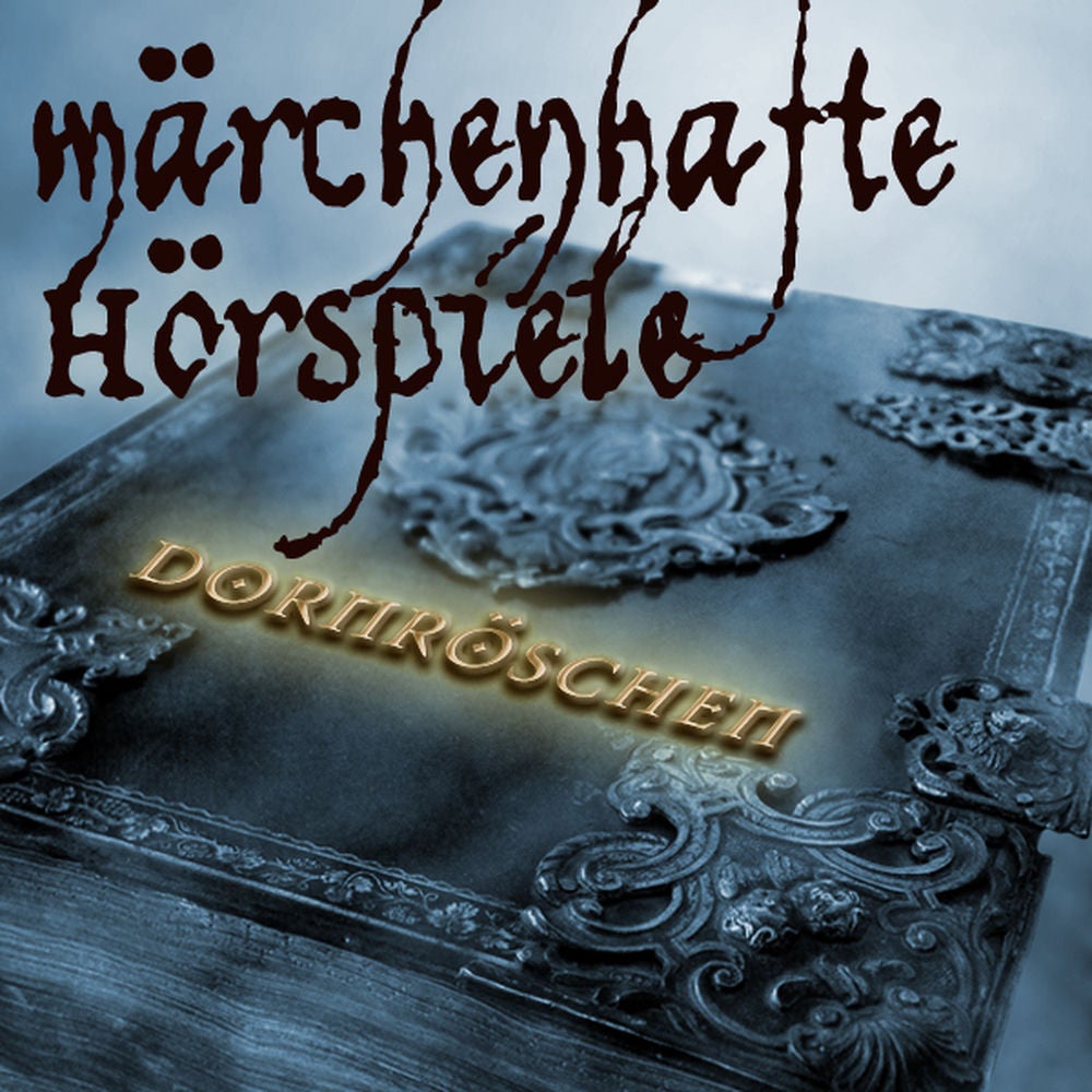 Dornröschen - Hörspiel nach den Gebrüdern Grimm