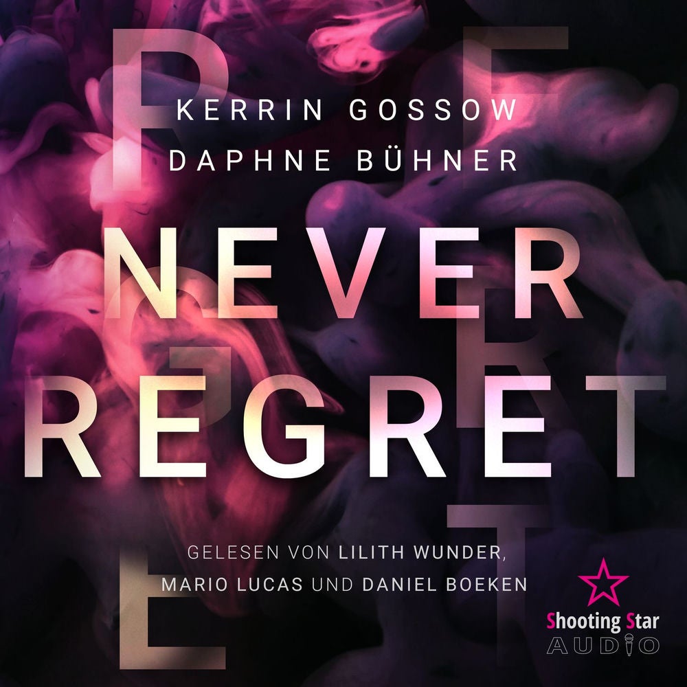 Never Regret - Never, Band 1