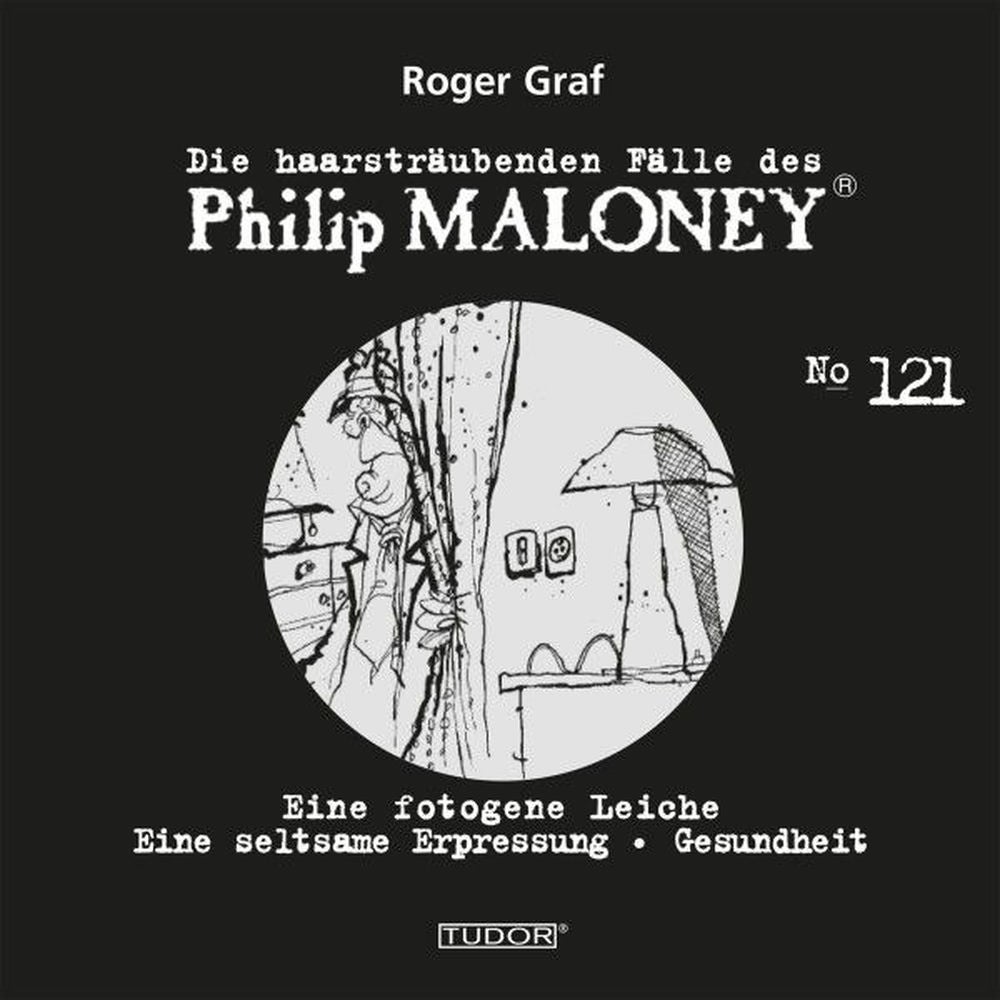 Die haarsträubenden Fälle des Philip Maloney, No.121