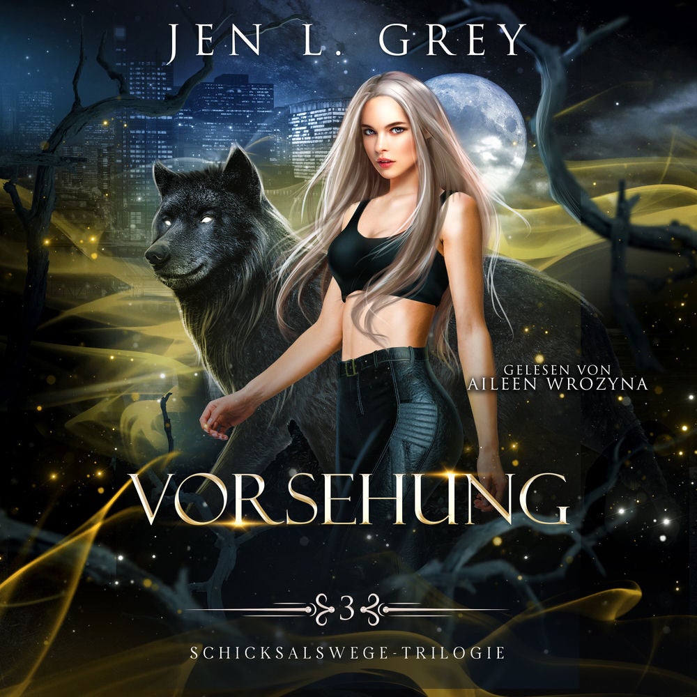Vorsehung - Schicksalswege Trilogie 3