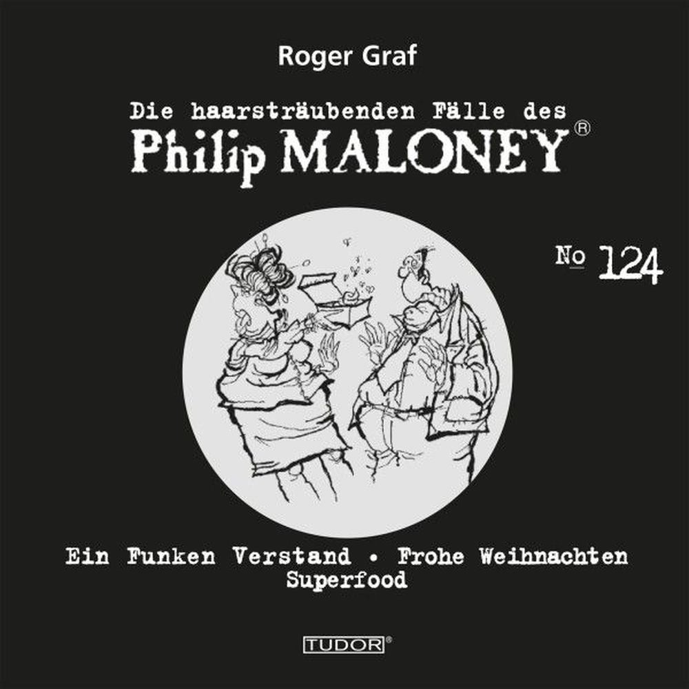 Die haarsträubenden Fälle des Philip Maloney, No.124
