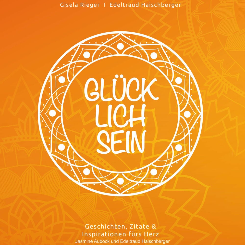Glücklich sein