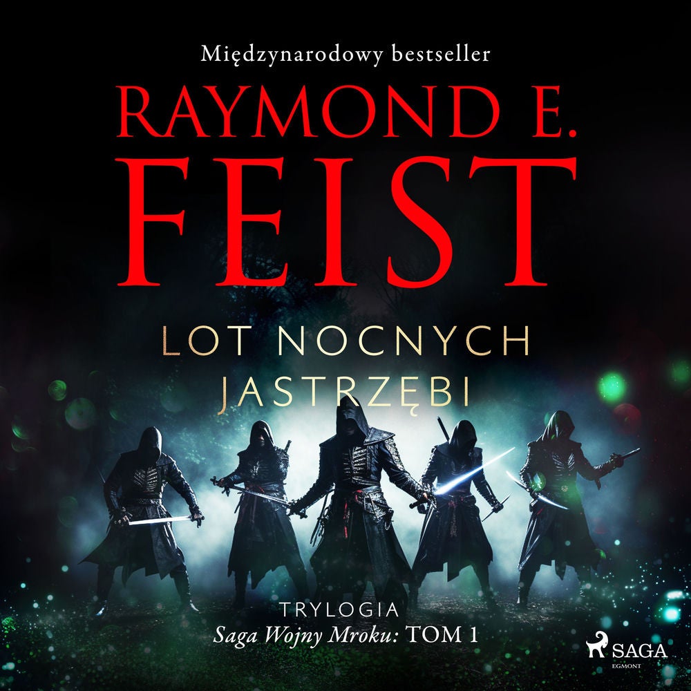 Saga Wojny Mroku. Tom 1. Lot Nocnych Jastrzębi