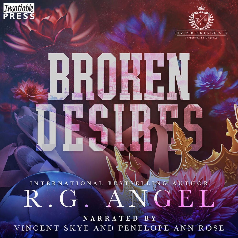 Broken Desires - Silverbrook University, Book 3