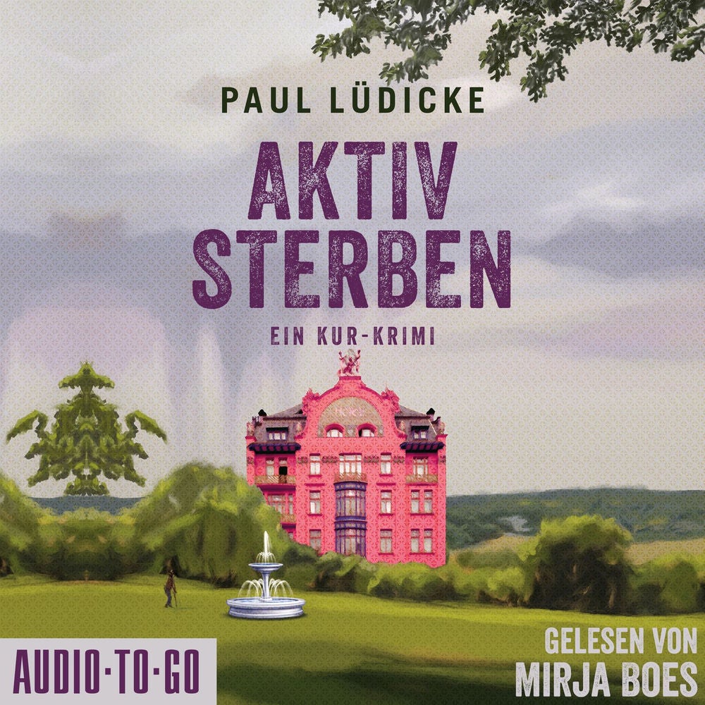 Aktiv Sterben - Ein Kur-Krimi