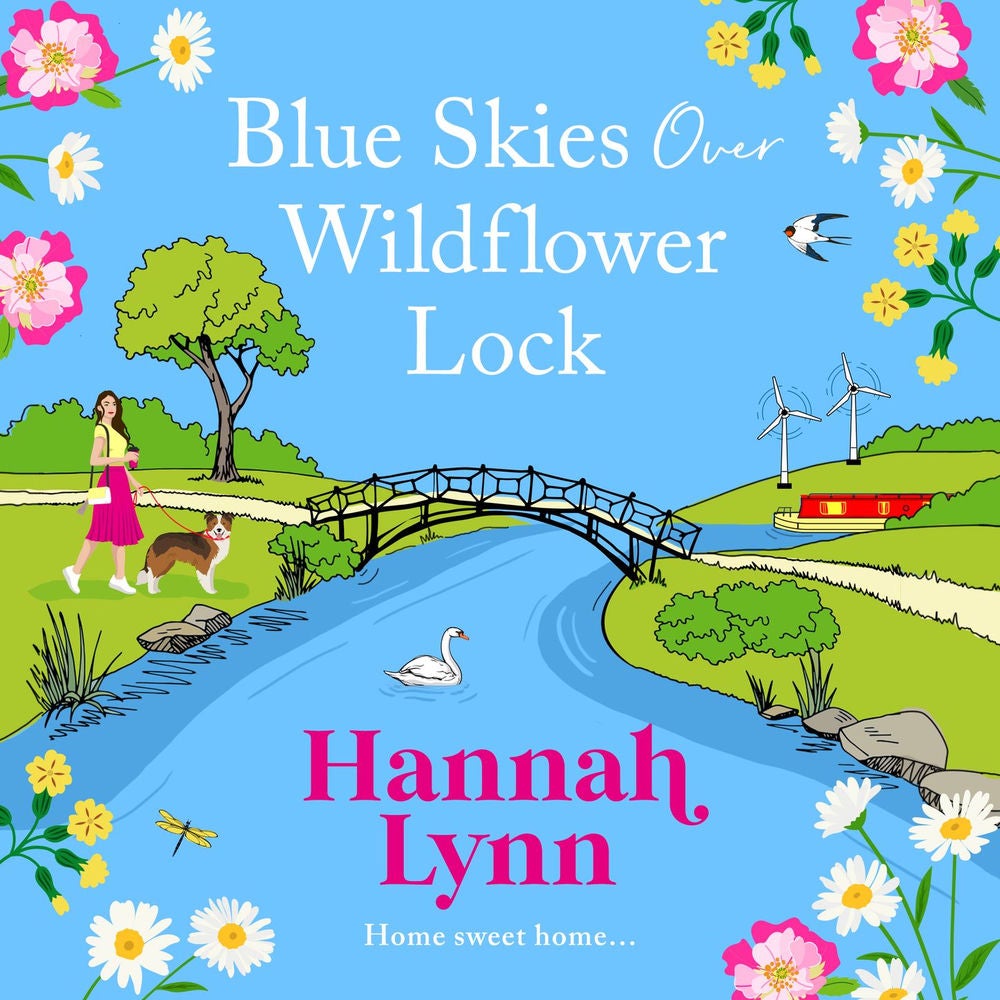 Blue Skies Over Wildflower Lock - The BRAND NEW instalment in the completely gorgeous romantic Wildflower Lock series from BESTSEL