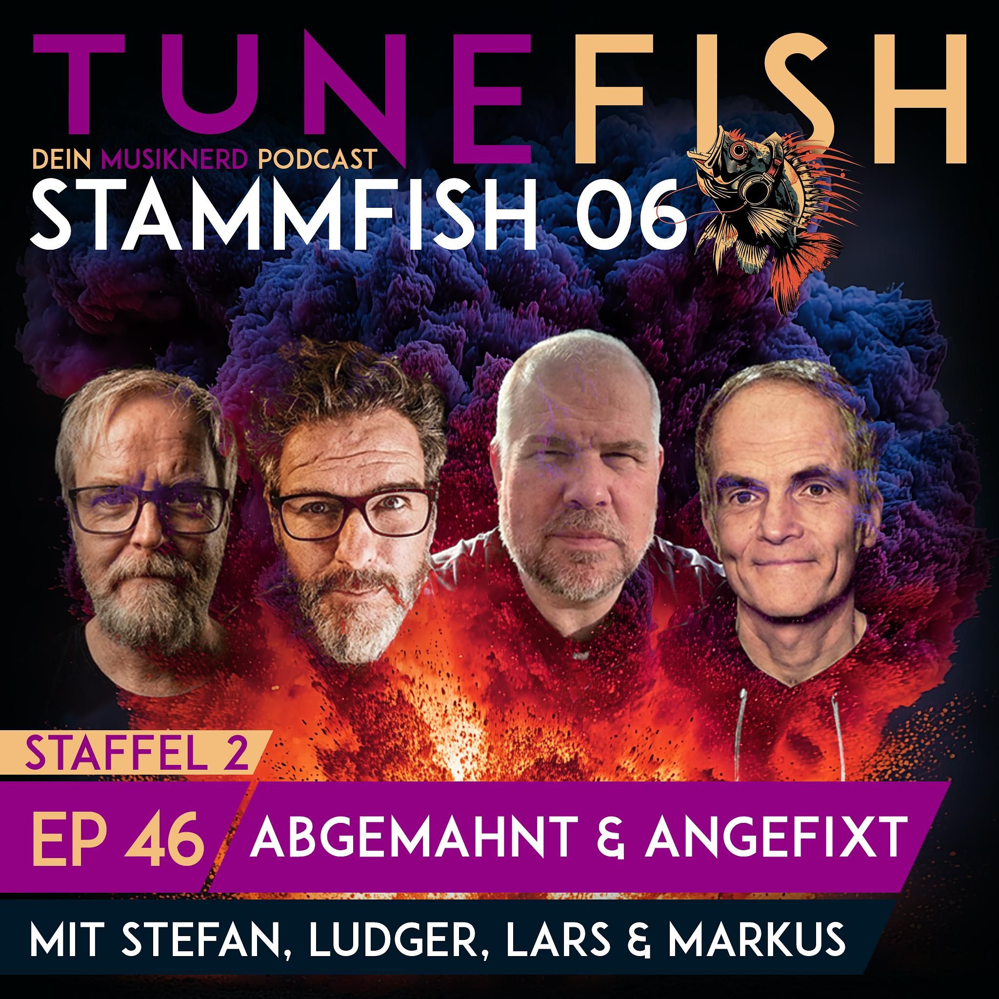 Episode 46 | StammFish 6 – abgemahnt & angefixt