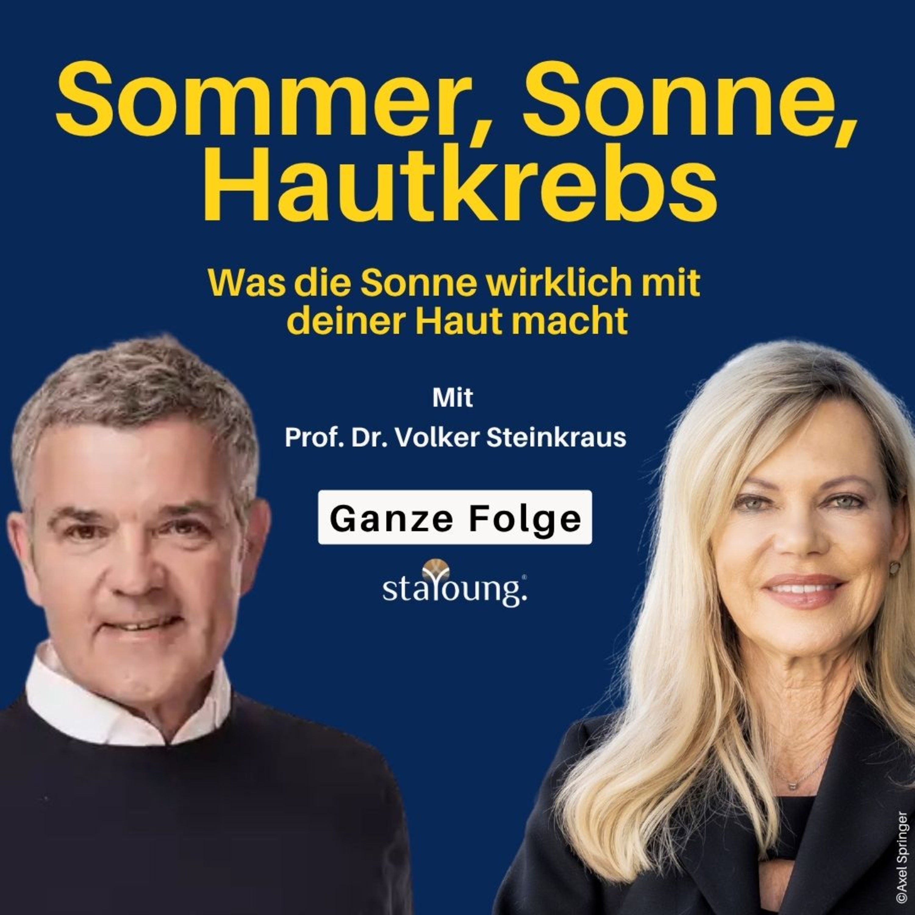Sommer - Sonne - Hautkrebs: gefährliches Trio! | Nina Ruge & Prof. Dr. Steinkraus