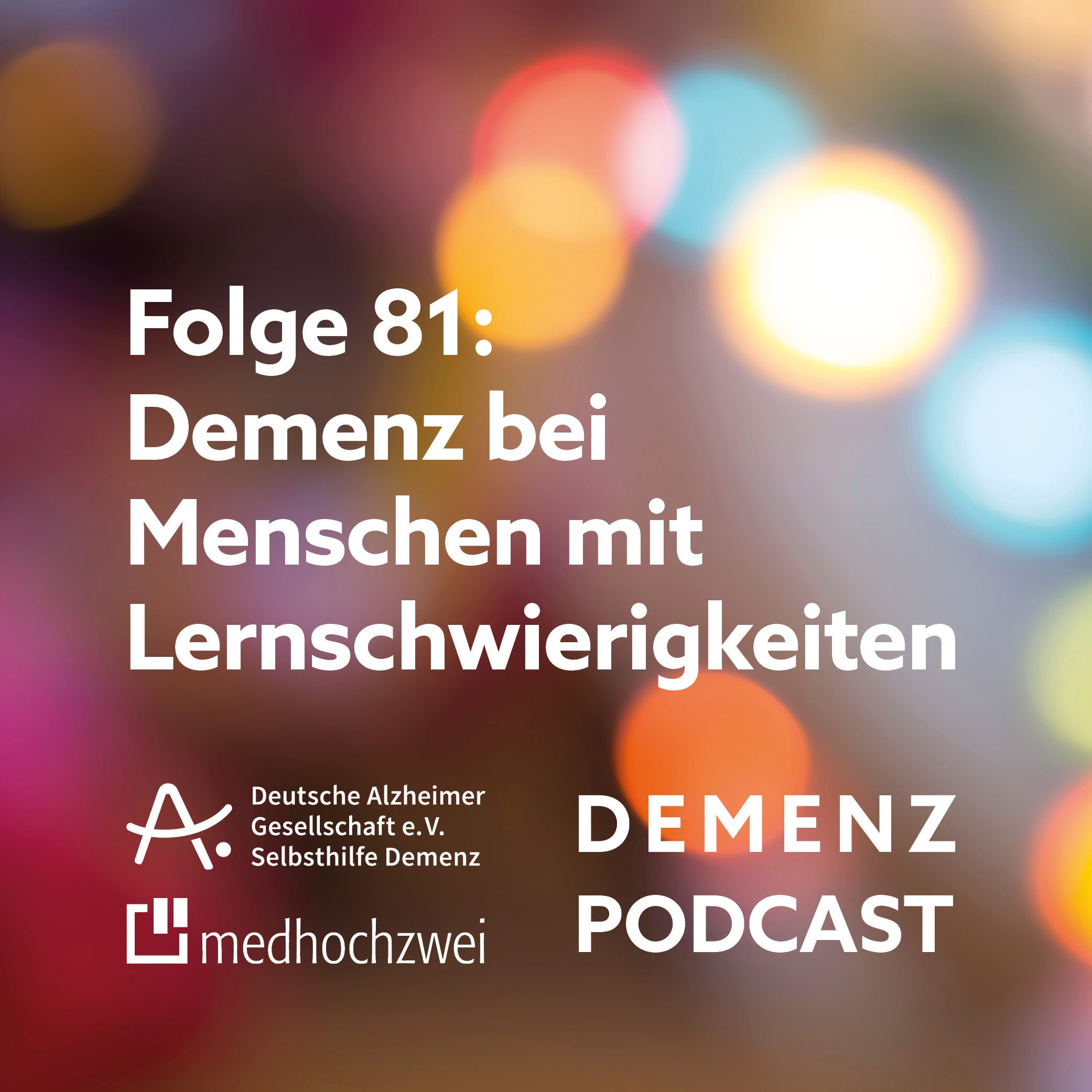 Folge 81: Demenz bei Menschen mit Lernschwierigkeiten