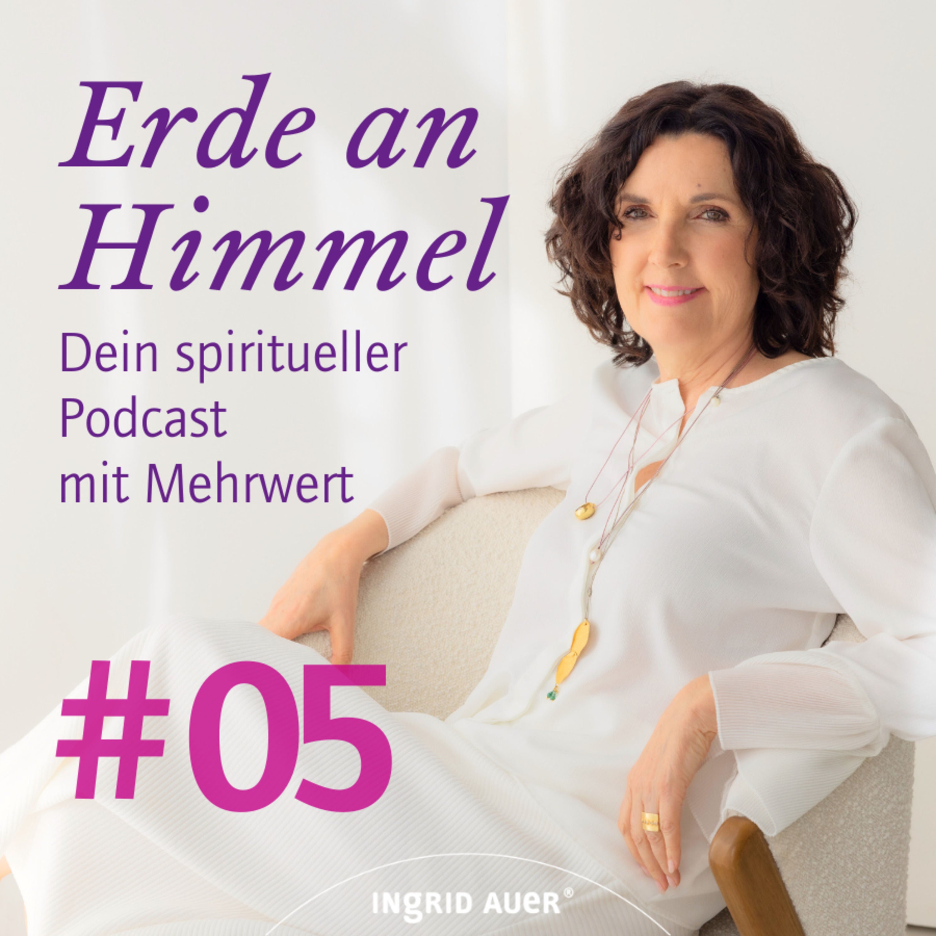 Spirituelles Erwachen – und warum es manchmal ganz schön herausfordernd sein kann. | #05