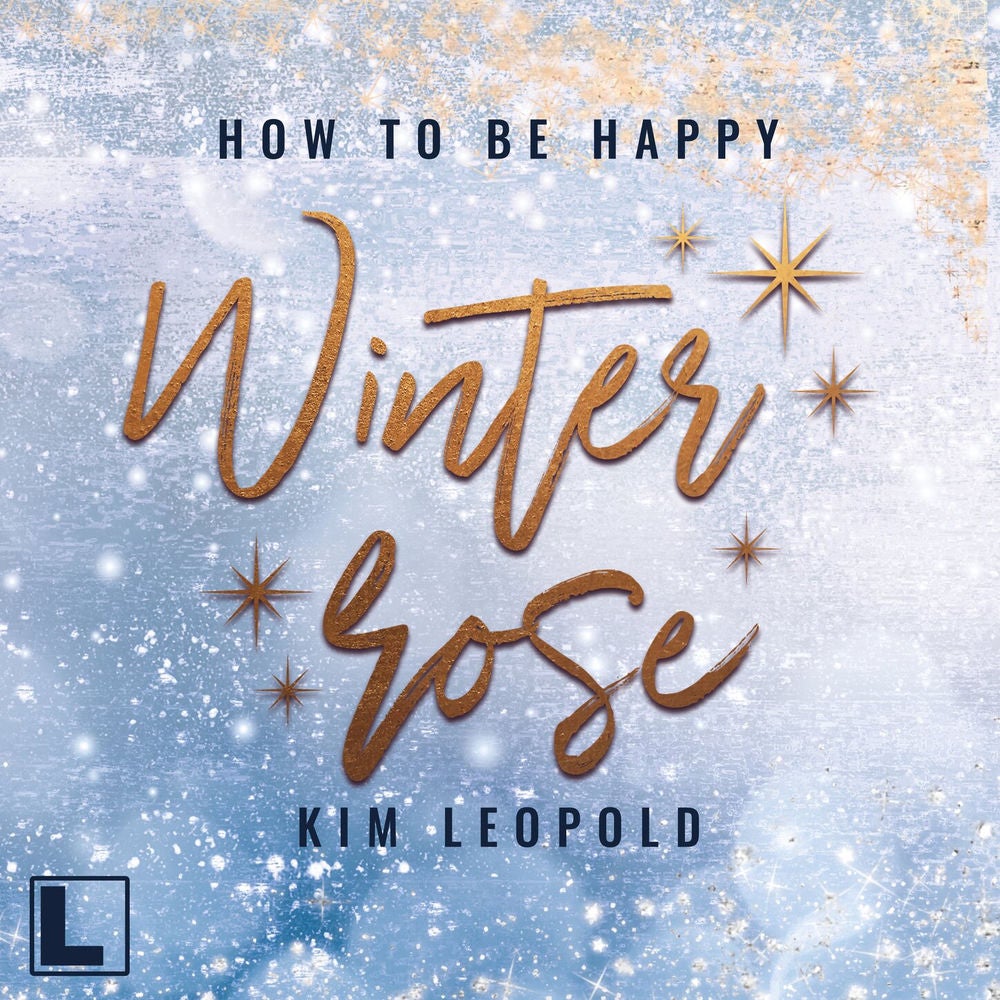 Winterrose - How to be Happy, Band 4