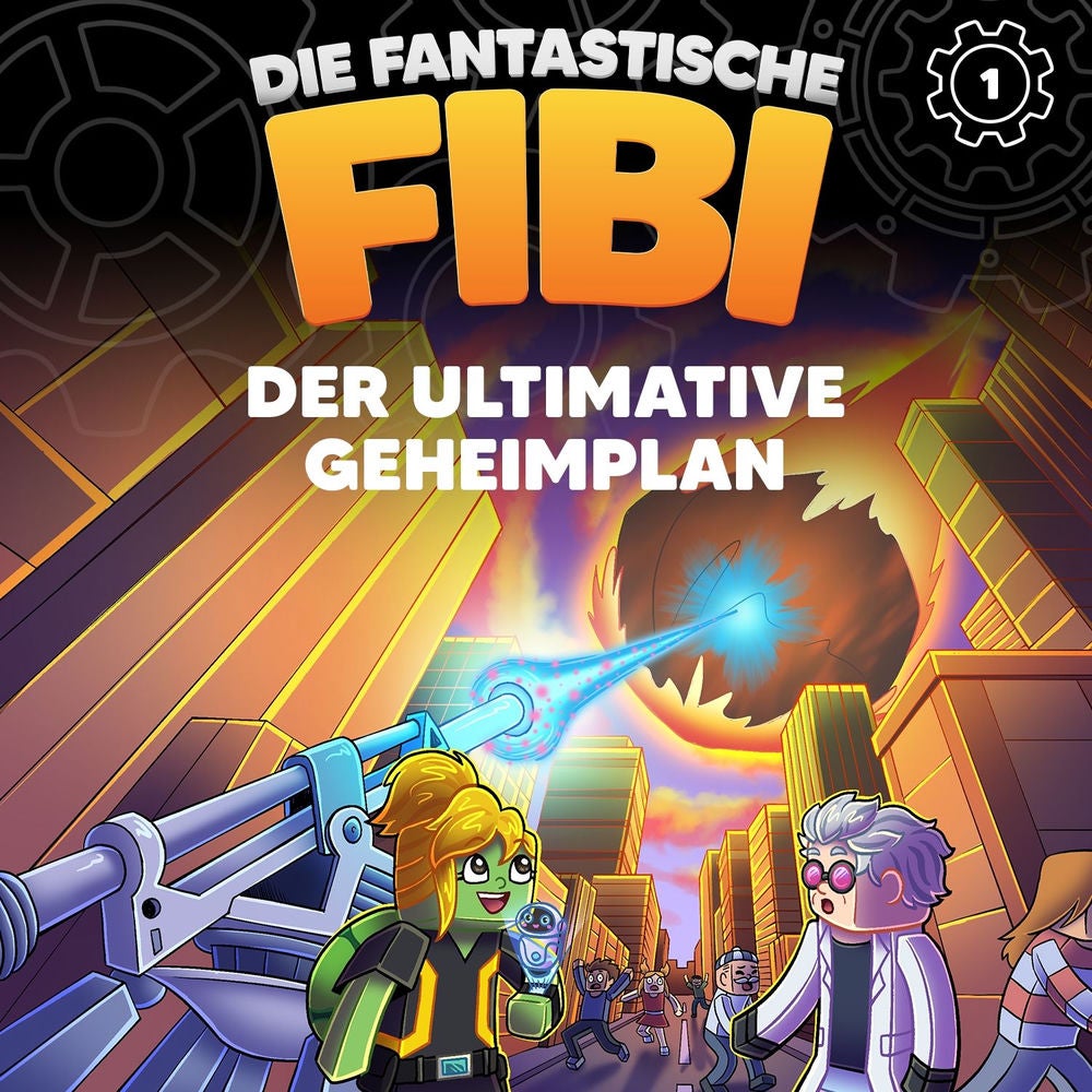 Folge 1: Der ultimative Geheimplan
