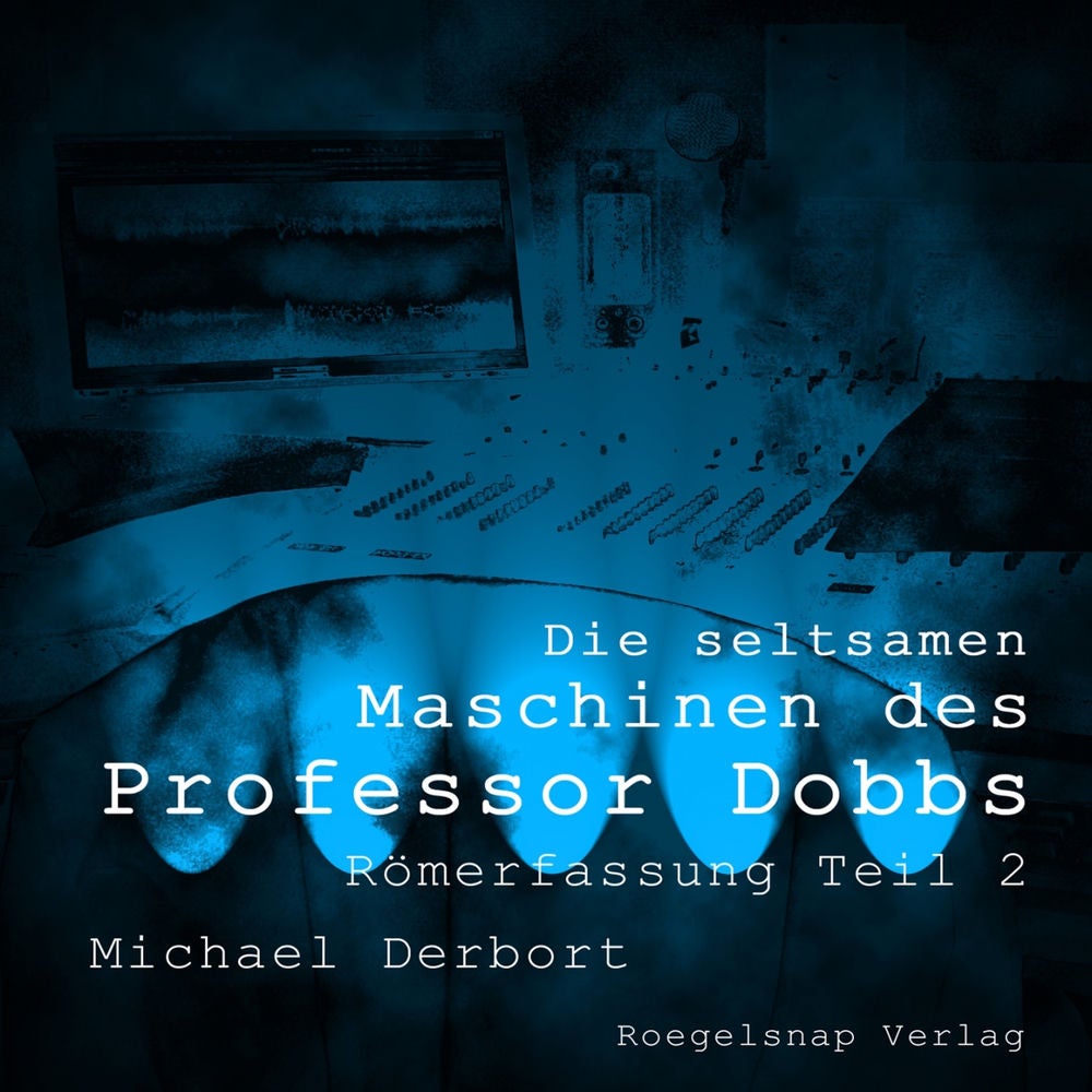 Die seltsamen Maschinen des Professor Dobbs - Teil 02