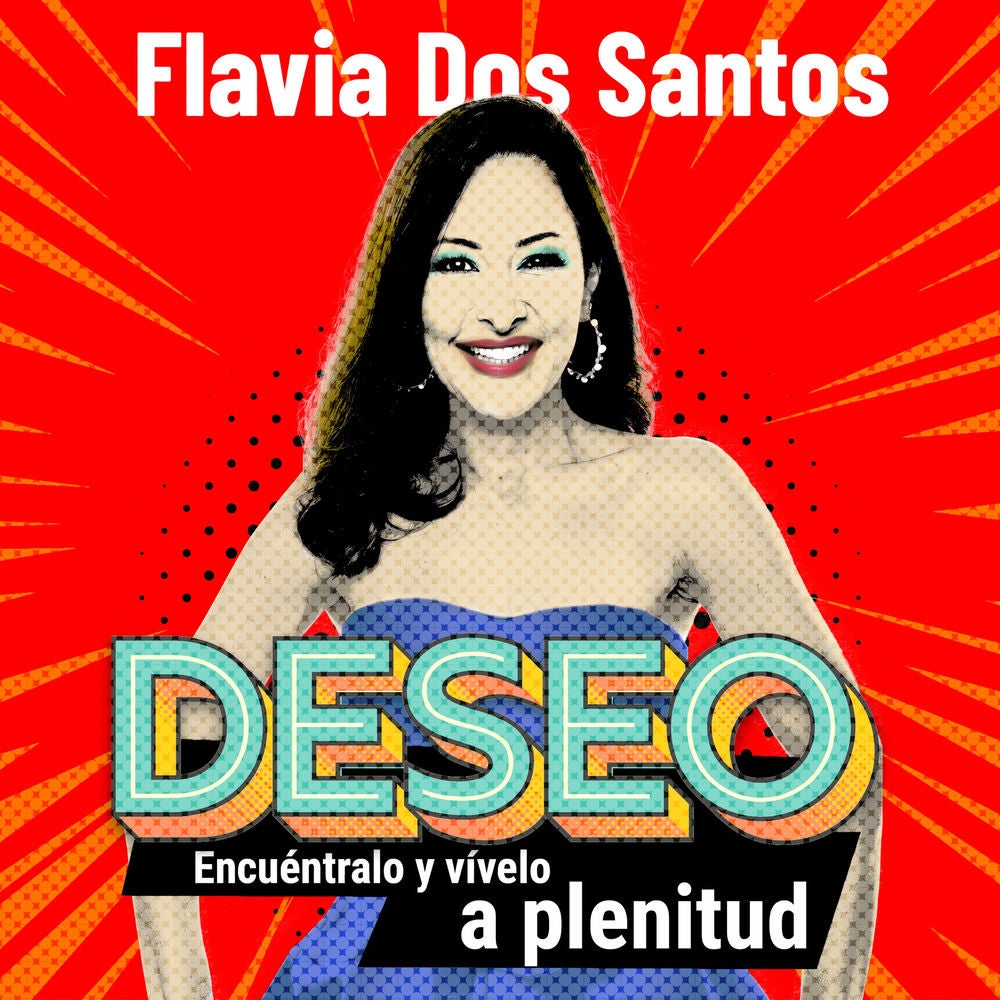 Deseo. Encuéntralo y vívelo a plenitud