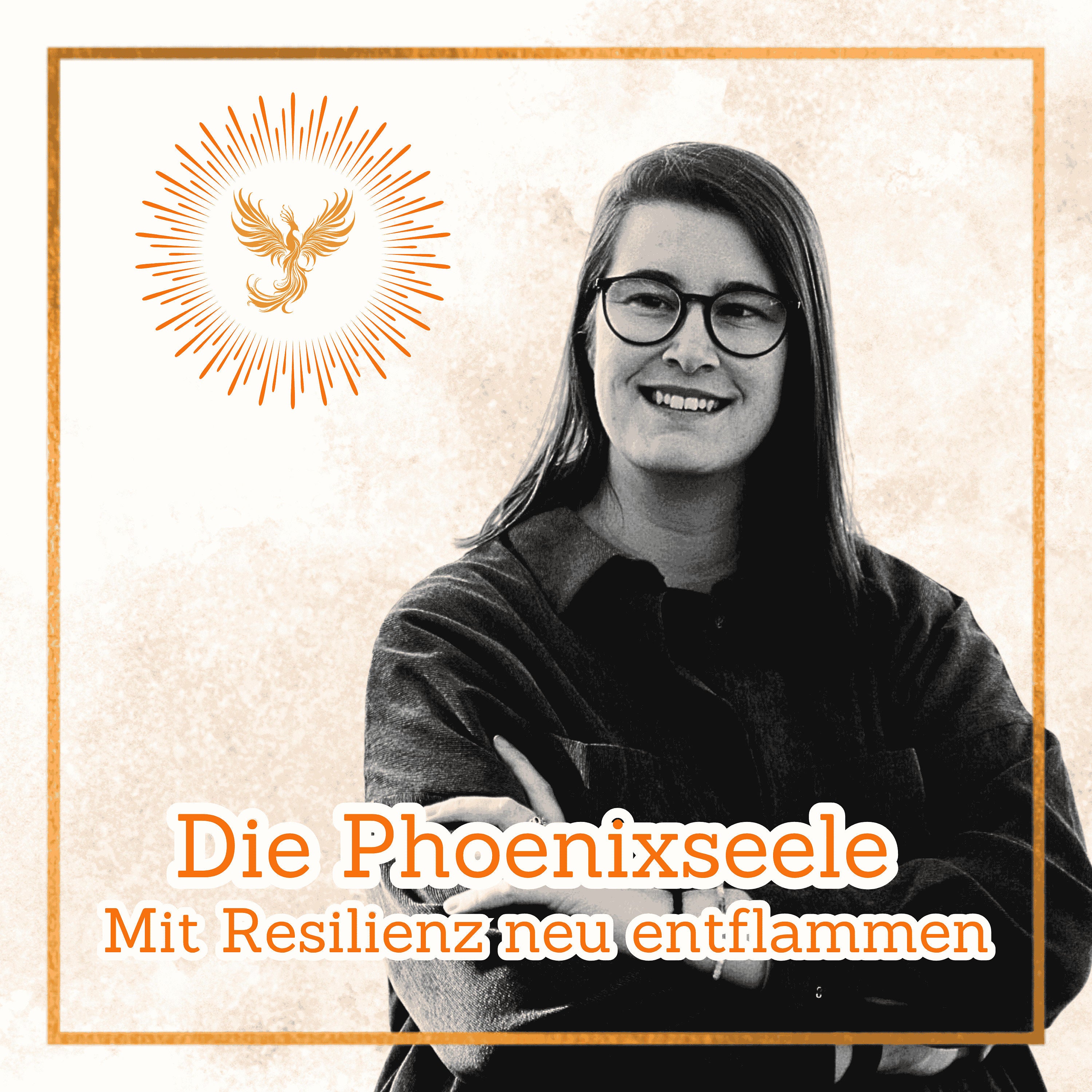 Die Phoenixseele: Mit Resilienz neu entflammen