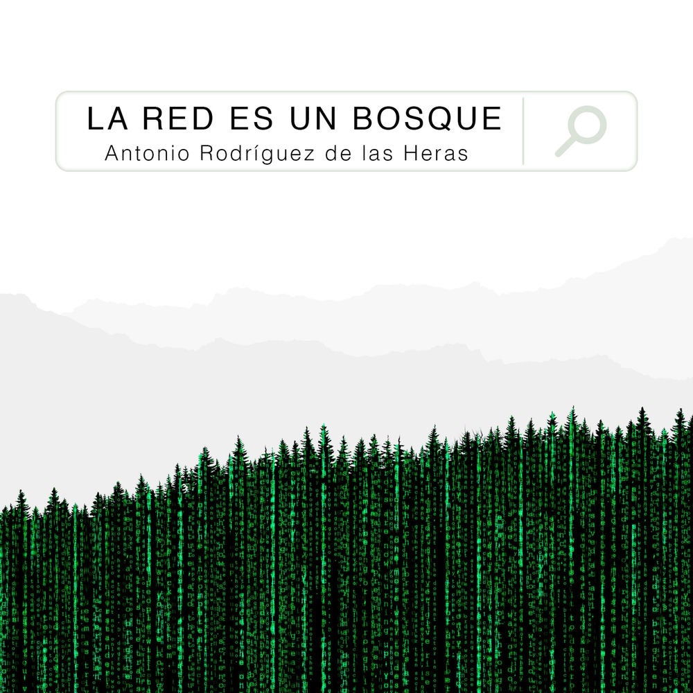 La red es un bosque