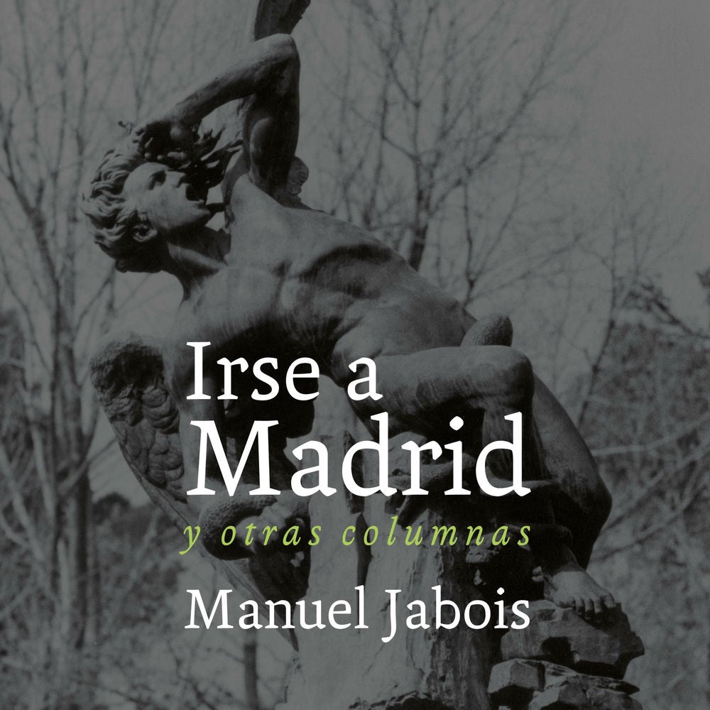 Irse a Madrid