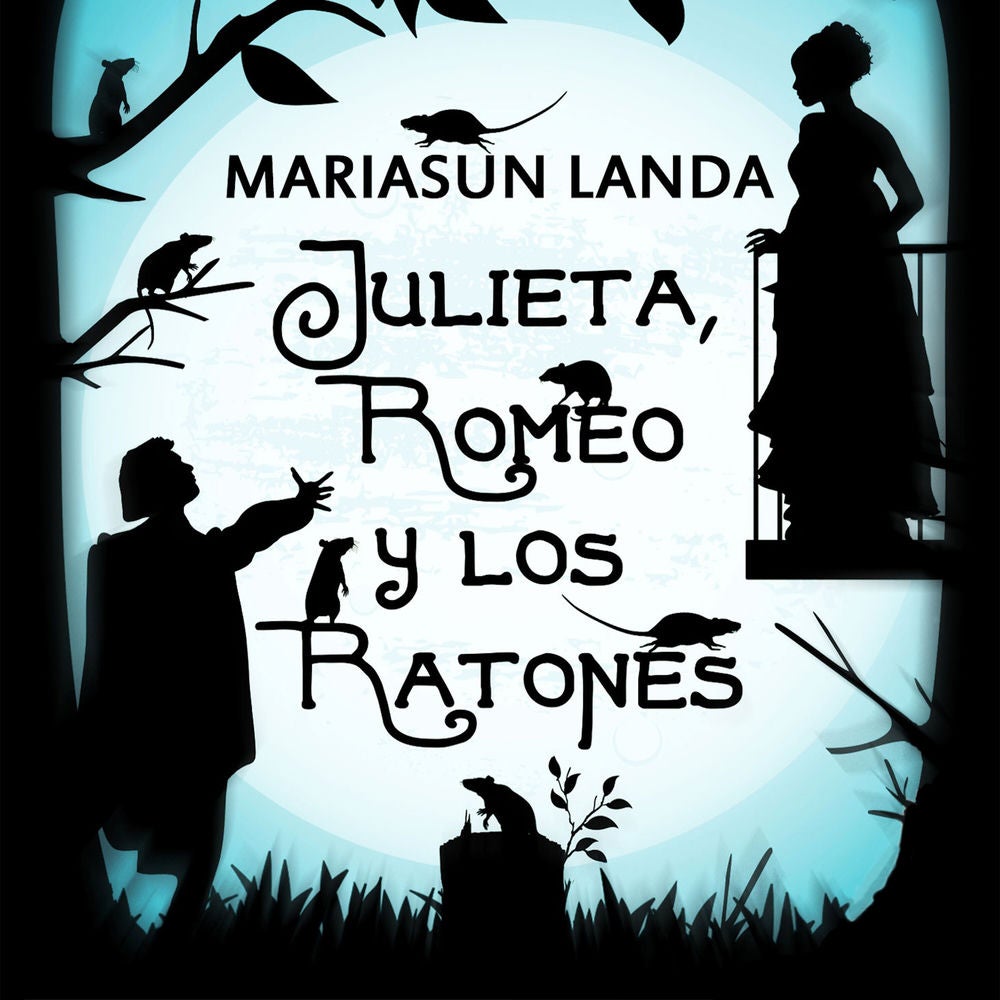 Julieta, Romeo y los ratones
