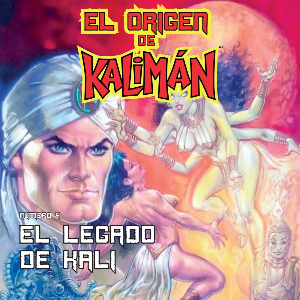 El origen de Kalimán. El legado de Kali, parte 4