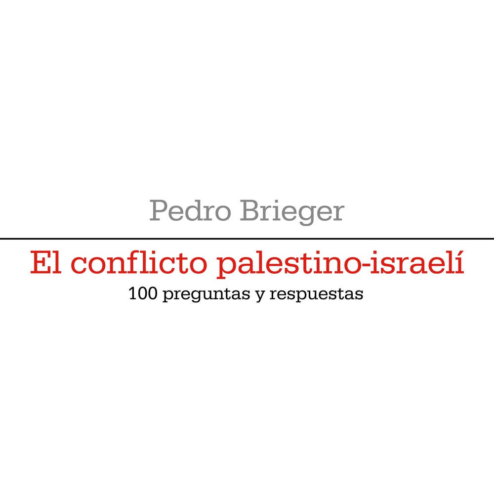 El conflicto palestino-israelí