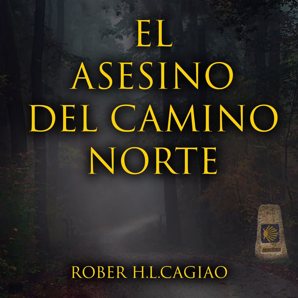 El asesino del camino norte