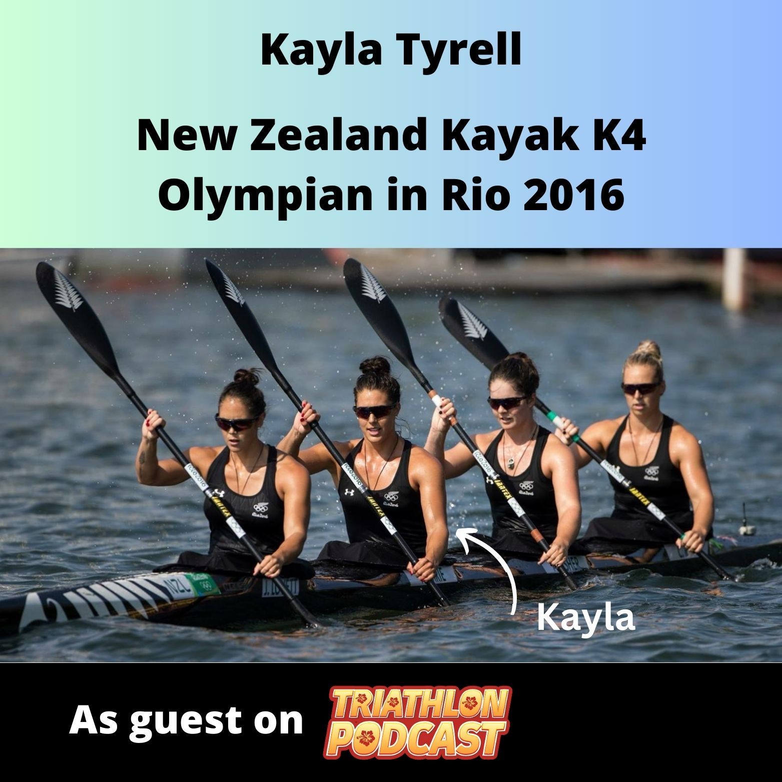 Kayla Tyrell - New Zealand Kayak K4 Olympian in Rio 2016