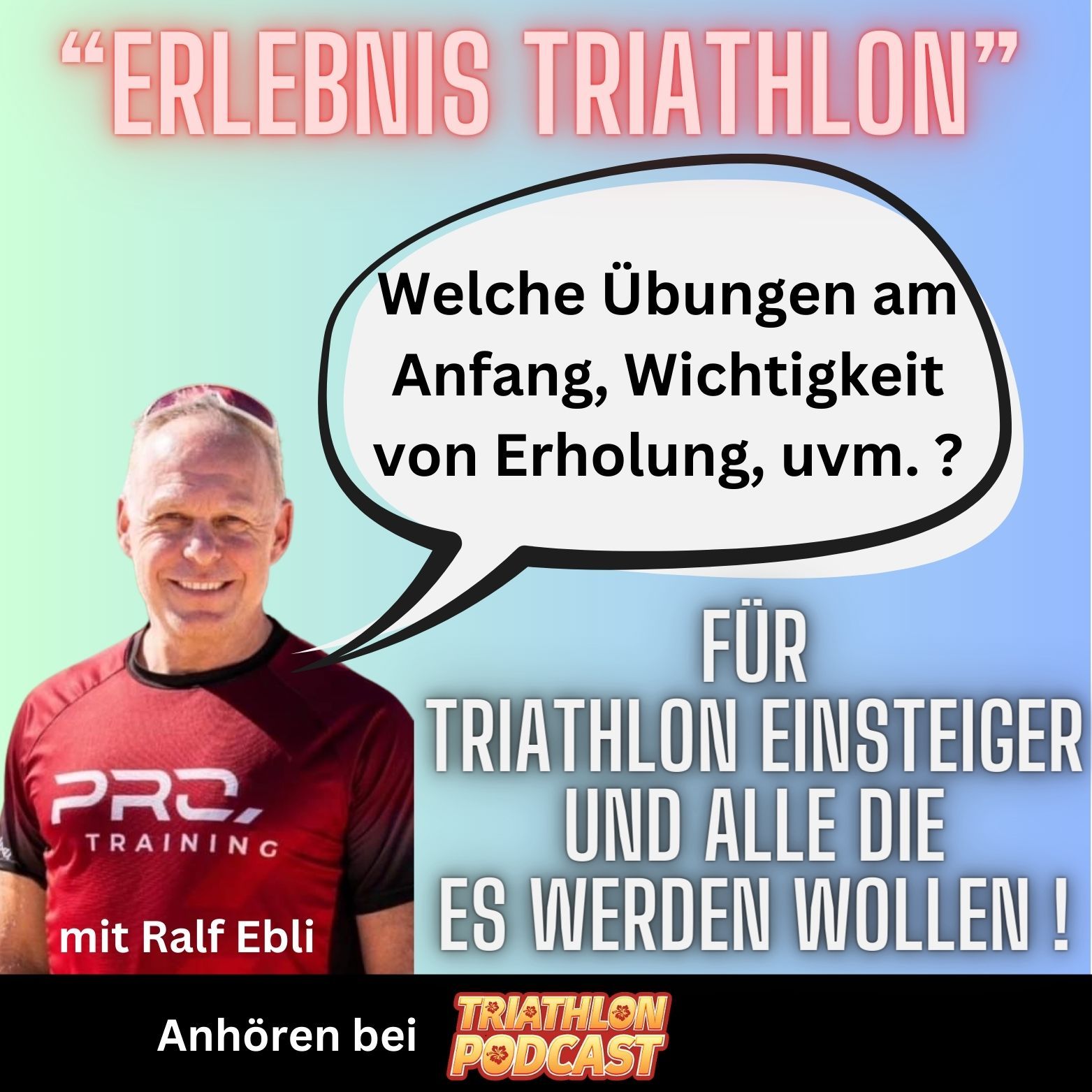 Welche Übungen am Anfang, Wichtigkeit von Erholung, uvm. - Erlebnis Triathlon - Die Serie für Triathlon EinsteigerInnen und alle die es werden wollen - mit Ralf Ebli