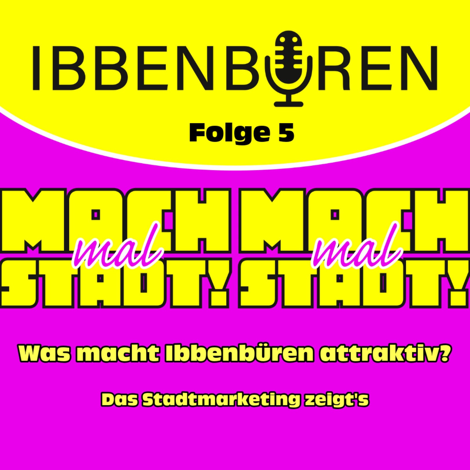 Folge 5: Was macht Ibbenbüren attraktiv? – Das Stadtmarketing zeigt‘s!