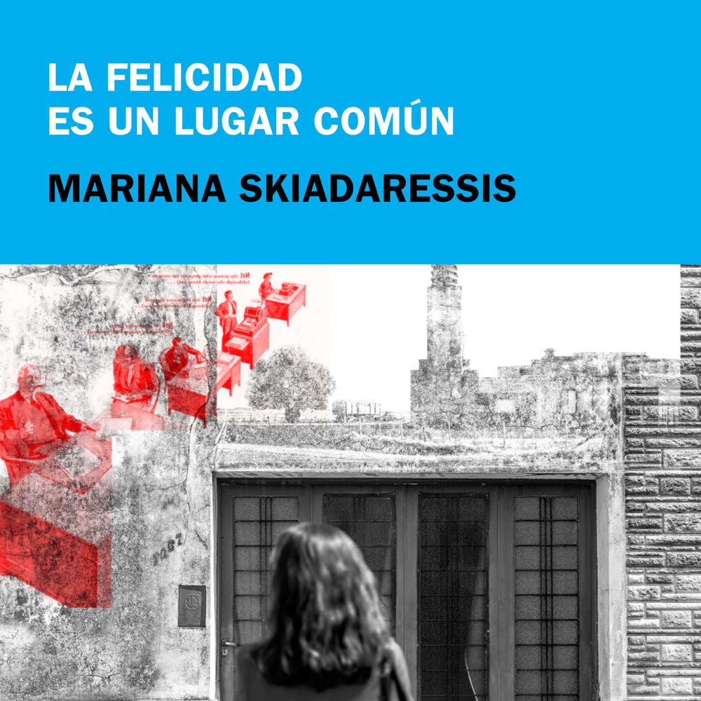 La felicidad es un lugar común