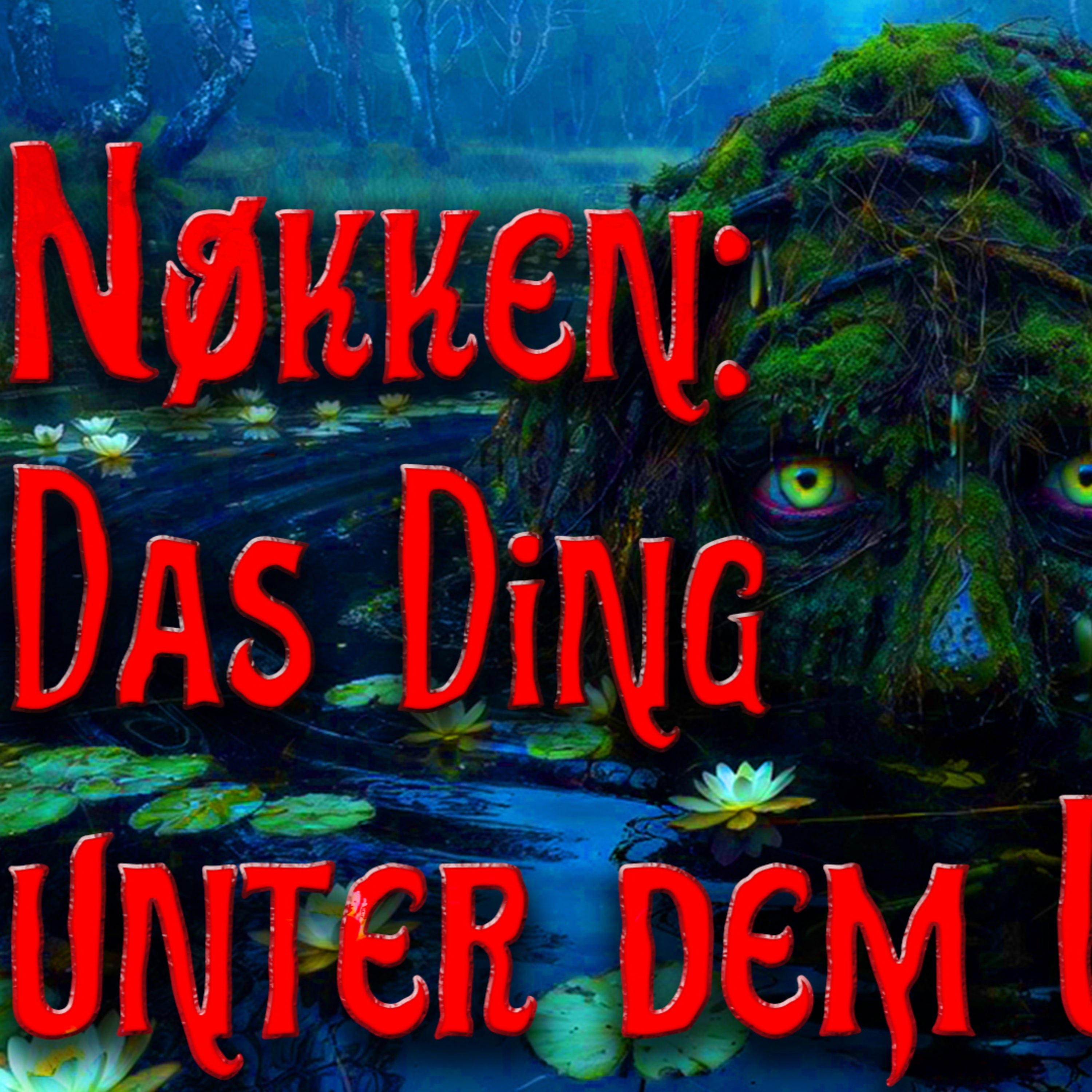 Skandinaviens grausamster Wassergeist: Die wahre Geschichte hinter dem Nøkken (Teil 1)