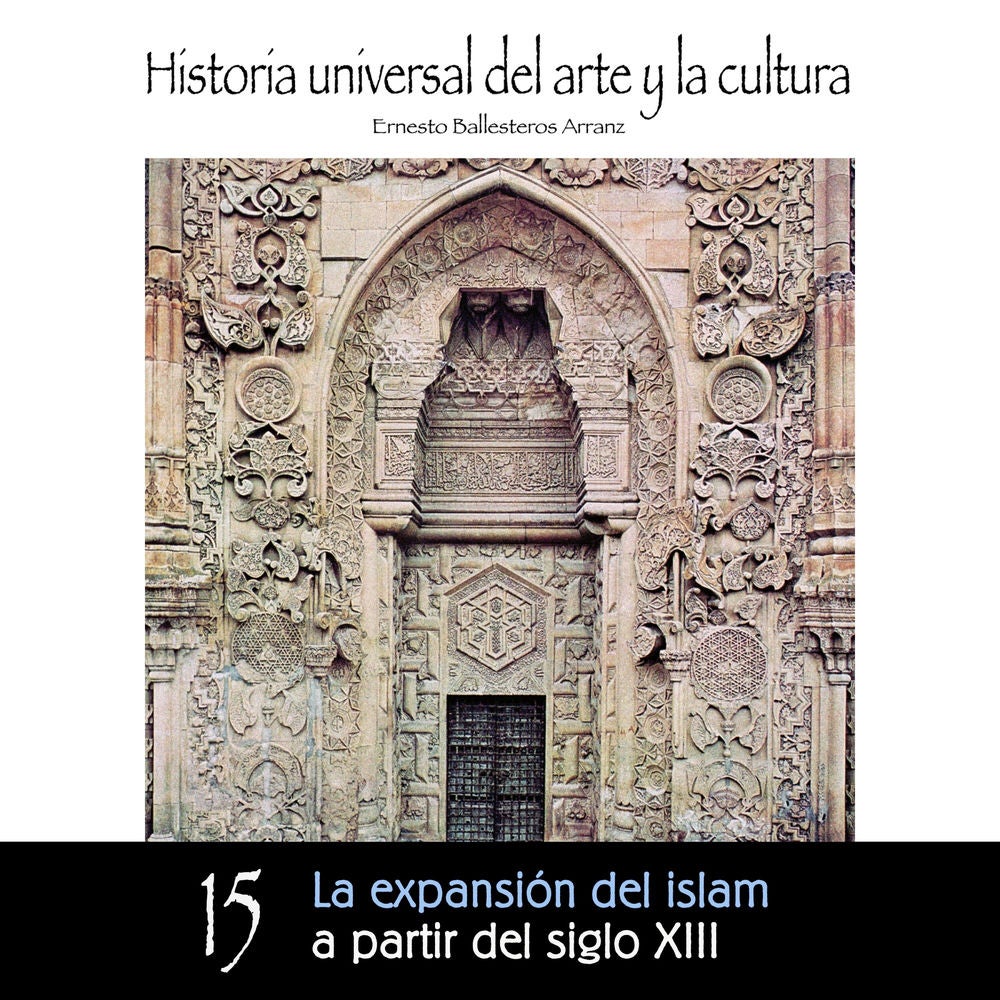 Expansión del Islam a partir del Siglo XIII