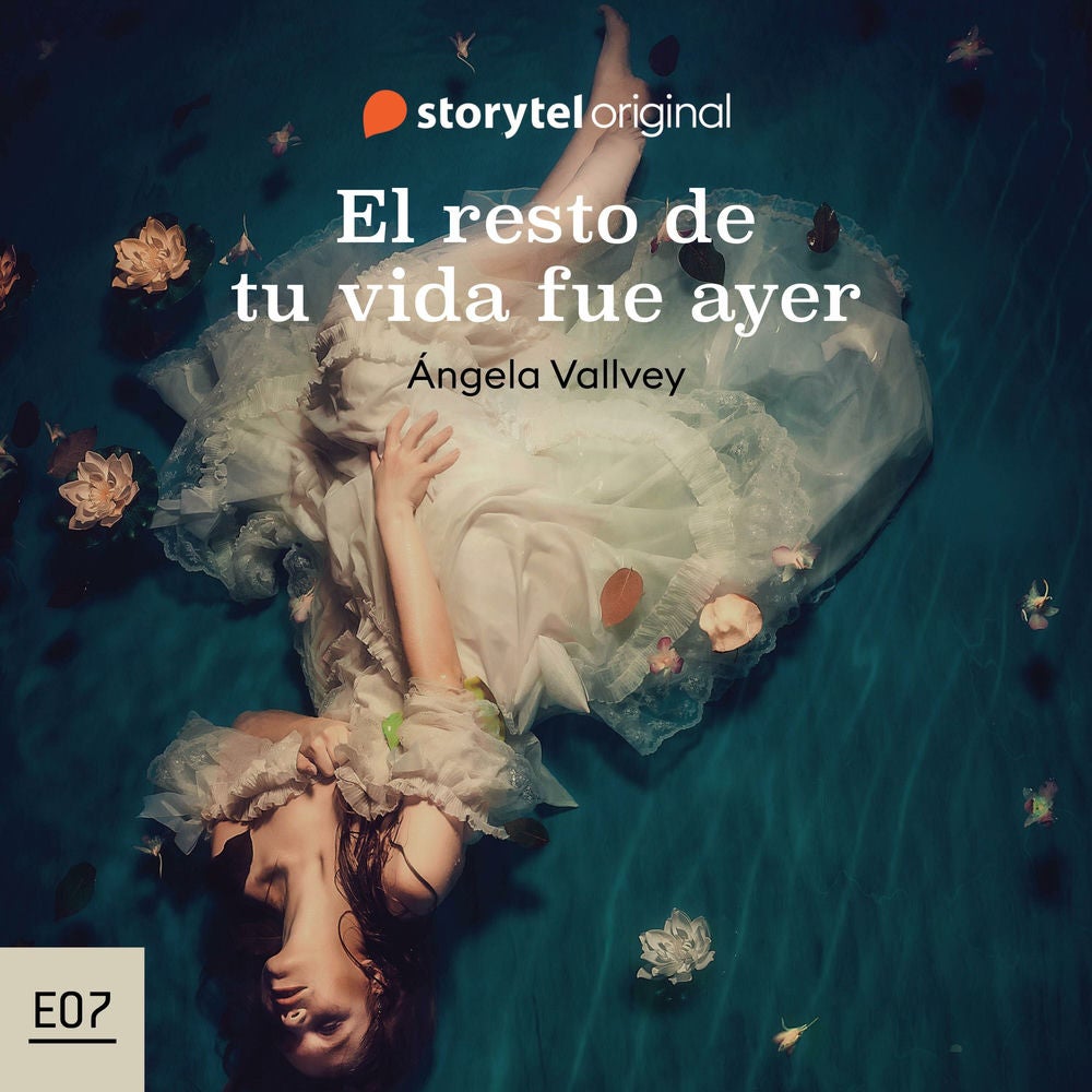 El resto de tu vida fue ayer - S01E07