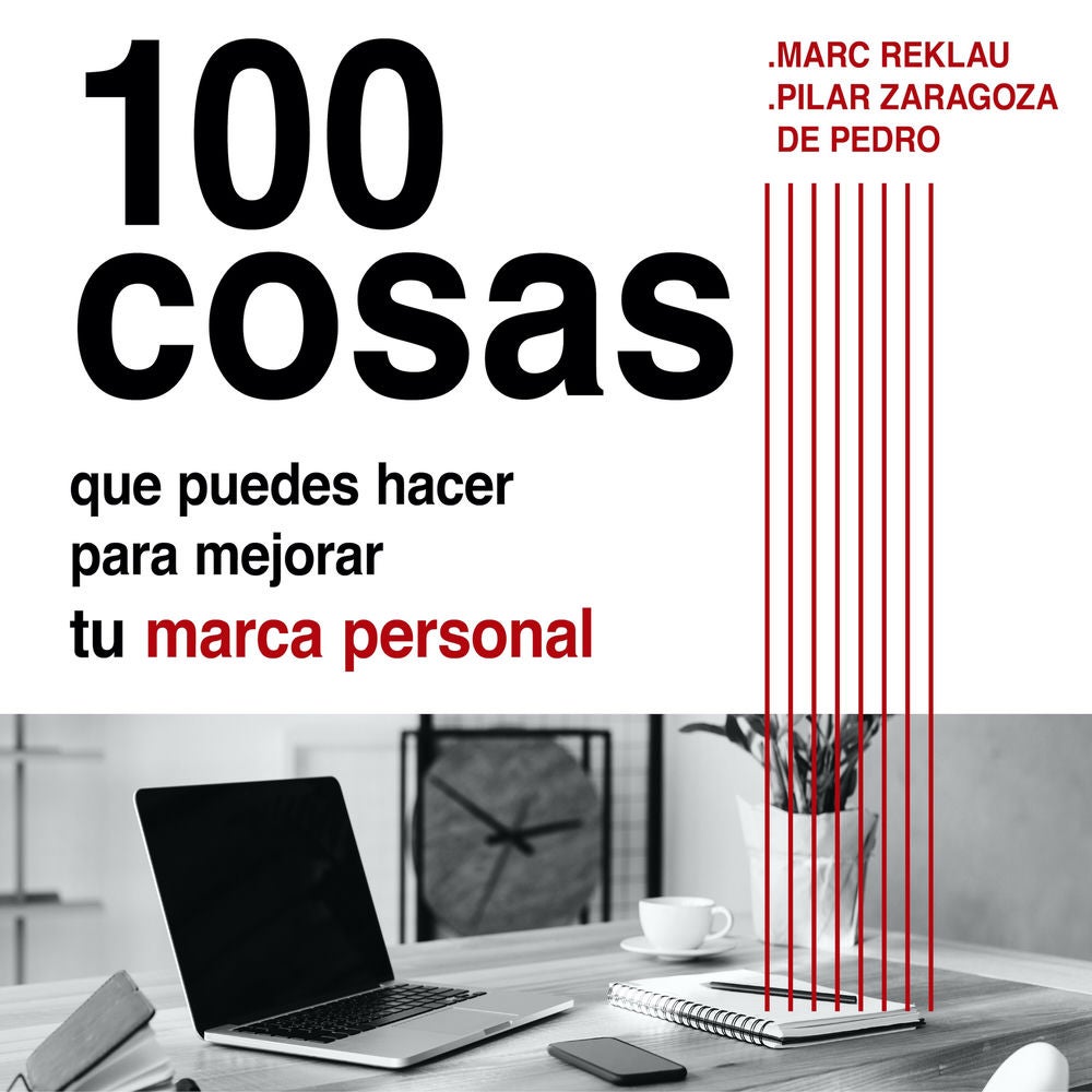 100 cosas que puedes hacer para mejorar tu marca personal