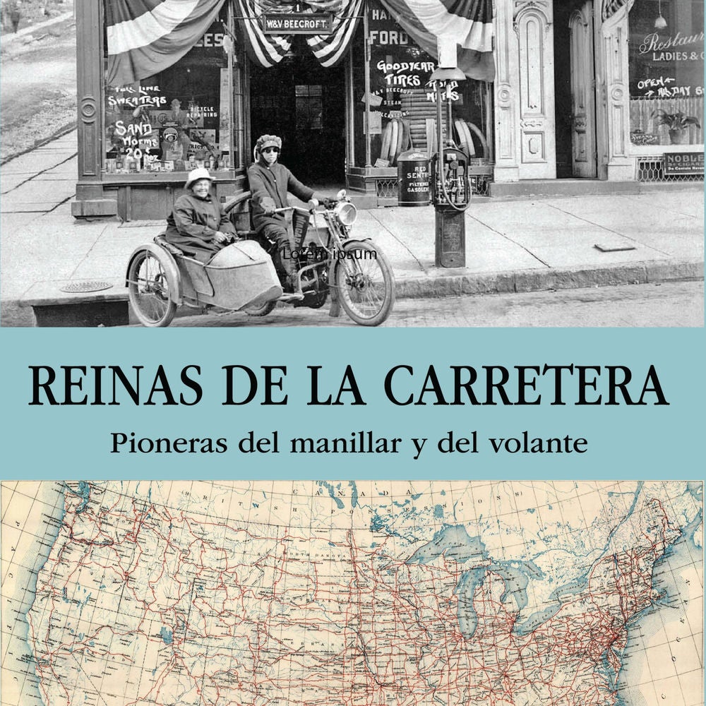 Reinas de la carretera. Pioneras del manillar y del volante: Pioneras del manillar y del volante